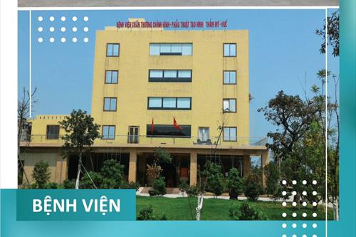 Bệnh viện Chuyên khoa chấn thương chỉnh hình - PTTH Huế